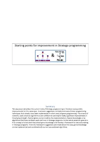 Starting Points for Improvement in Stratego Programming