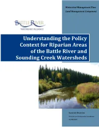 Understanding the Policy Context for Riparian Areas of the Battle River and Sounding Creek Watersheds