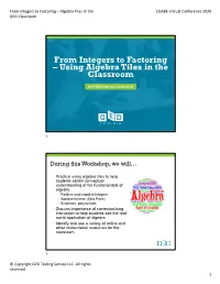 From Integers to Factoring – Using Algebra Tiles in the Classroom