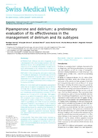 Pipamperone and Delirium: a Preliminary Evaluation of Its Effectiveness in the Management of Delirium and Its Subtypes