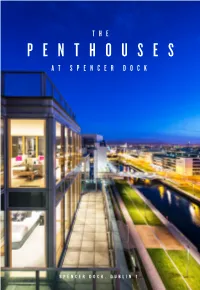 The Penthouses at Spencer Dock Surpass Expectation, Docklands with Water Features and Green Areas