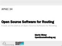 Open Source Software for Routing a Look at the Status of Open Source Software for Routing