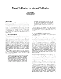 Thread Verification Vs. Interrupt Verification