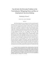 Can AI Solve the Diversity Problem in the Tech Industry? Mitigating Noise and Bias in Employment Decision-Making
