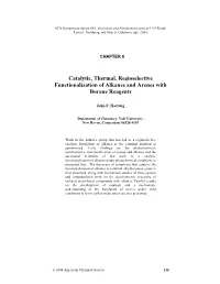 Catalytic, Thermal, Regioselective Functionalization of Alkanes and Arenes with Borane Reagents