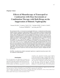 Effects of Monotherapy of Temocapril Or Candesartan with Dose Increments Or Combination Therapy with Both Drugs on the Suppression of Diabetic Nephropathy