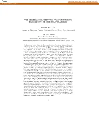 The Center Symmetry and Its Spontaneous Breakdown at High Temperatures