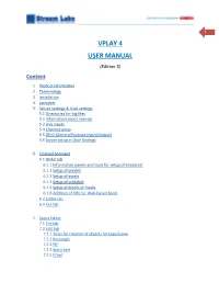 VPLAY 4 USER MANUAL (Edition 5) Content