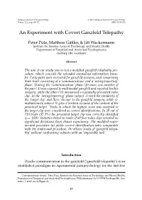 An Experiment with Covert Ganzfeld Telepathy