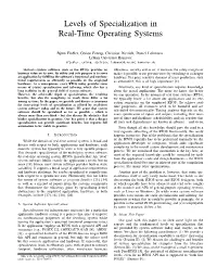 Levels of Specialization in Real-Time Operating Systems