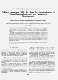 Problems Associated with the Need for Standardization in Clinical Spectrophotometric and Fluorometric Measurements