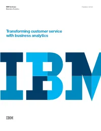 Transforming Customer Service with Business Analytics 2 Transforming Customer Service with Business Analytics