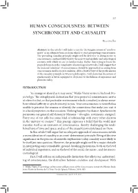 Human Consciousness: Between Synchronicity and Causality