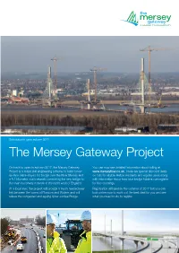 Mersey Gateway Bridge Is a the Project Will Bring Huge Estimated Benefits for Cable-Stayed Structure with Three Pylons