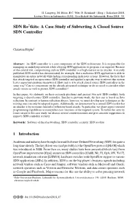 SDN Ro2tkits: a Case Study of Subverting a Closed Source SDN Controller