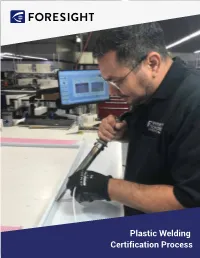 Plastic Welding Certification Process Executive Summary