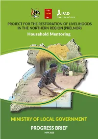 Progress Brief May 2020 1 Map of Uganda Showing the Northern Uganda Project Districts