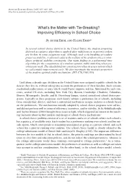 What's the Matter with Tie-Breaking? Improving Efficiency in School Choice