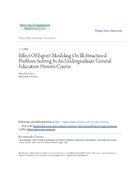 Effect of Expert Modeling on Ill-Structured Problem Solving in an Undergraduate General Education Honors Course Minakshi Lahiri Wayne State University
