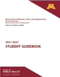 2020-2021 Health Services Research, Policy, and Administration MS and Phd Program Guidebook