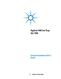 240 Ion Trap GC/MS External Ionization User's Guide