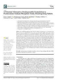 A Potential Alternative Orodispersible Formulation to Prednisolone Sodium Phosphate Orally Disintegrating Tablets