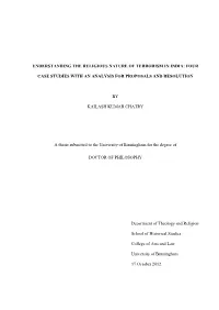 Nderstanding the Religious Nature of Terrorism in India: Four Case Studies with an Analysis for Proposals and Resolution