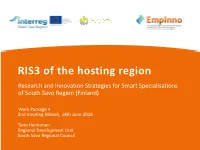 RIS3 of the Hosting Region Research and Innovation Strategies for Smart Specialisations of South Savo Region (Finland)
