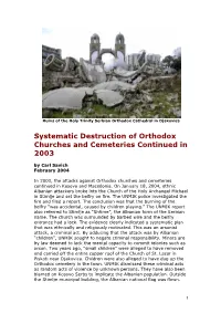 Systematic Destruction of Orthodox Churches and Cemeteries Continued in 2003