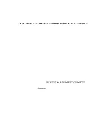 AN EXTENSIBLE TRANSCODER for HTML to VOICEXML CONVERSION APPROVED by SUPERVISORY COMMITTEE: Supervisor