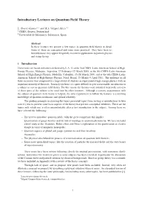Introductory Lectures on Quantum Field Theory