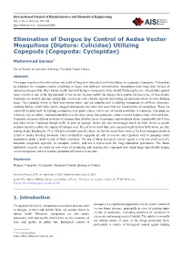 Elimination of Dengue by Control of Aedes Vector Mosquitoes (Diptera: Culicidae) Utilizing Copepods (Copepoda: Cyclopidae)