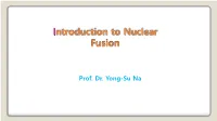 Introduction to Nuclear Fusion
