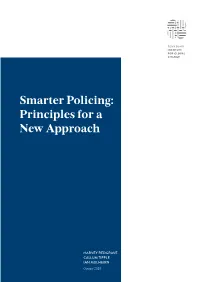 Smarter Policing: Principles for a New Approach