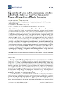 Supercontinent Cycle and Thermochemical Structure in the Mantle: Inference from Two-Dimensional Numerical Simulations of Mantle Convection