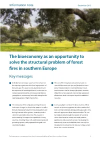 The Bioeconomy As an Opportunity to Solve the Structural Problem of Forest Fires in Southern Europe Key Messages