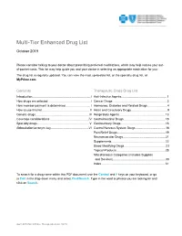 Blue Cross and Blue Shield October 2019 Multi Tier Enhanced Drug List I How to Use This List Generic Drugs Are Shown in Lower-Case Boldface Type