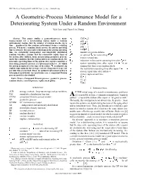 A Geometric-Process Maintenance Model for a Deteriorating System Under a Random Environment Yeh Lam and Yuan Lin Zhang
