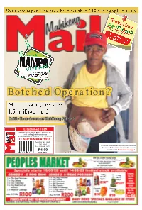Botched Operation? Municipality Wastes R5 Million - P 5 Battle Lines Drawn at Mahikeng FM - P 3