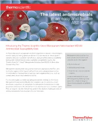 The Latest Antimicrobials in an Easy and Flexible AST Format