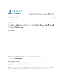 Trusts -- Statute of Uses -- Trusts for Separate Use of Married Women Frances H