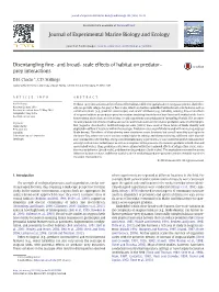 Disentangling Fine- and Broad- Scale Effects of Habitat on Predator-Prey