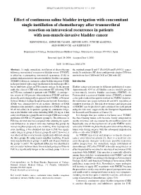 Effect of Continuous Saline Bladder Irrigation with Concomitant Single Instillation of Chemotherapy After Transurethral Resecti