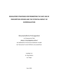 Regulatory Strategies for Promoting the Safe Use of Prescription Opioids and the Potential Impact of Overregulation