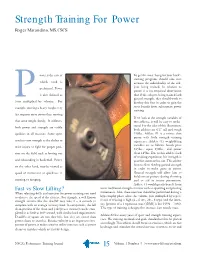 Strength Training for Power Roger Marandino, MS, CSCS