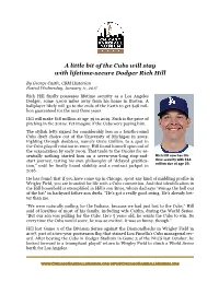 A Little Bit of the Cubs Will Stay with Lifetime-Secure Dodger Rich Hill