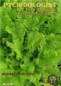 PTERIDOLOGIST the Fern Magazine 2014 Edition [Volume 6, Part 1]