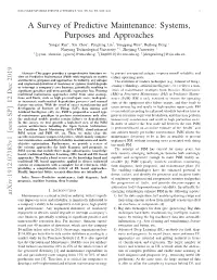 A Survey of Predictive Maintenance: Systems, Purposes and Approaches