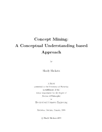 Concept Mining: a Conceptual Understanding Based Approach