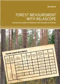 Forest Measurement with Relascope Practical Description for Fieldwork with Examples for Estonia